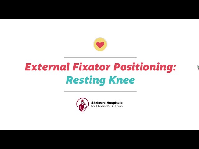 Resting Knee External Fixator Positions